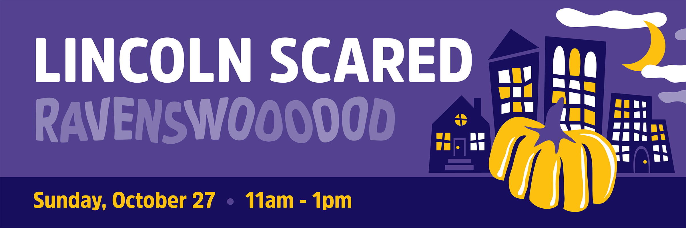 Halloween Happenings - Lincoln Scared Ravenswooooood