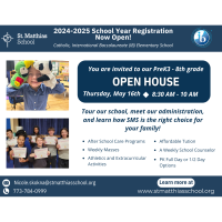 St. Matthias School Open House