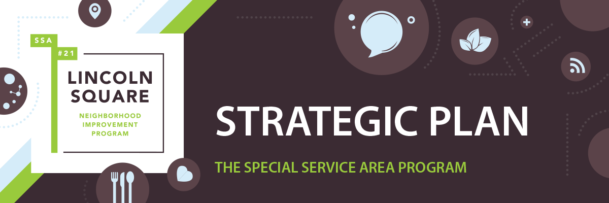 SSA 21 - Lincoln Square Strategic Plan